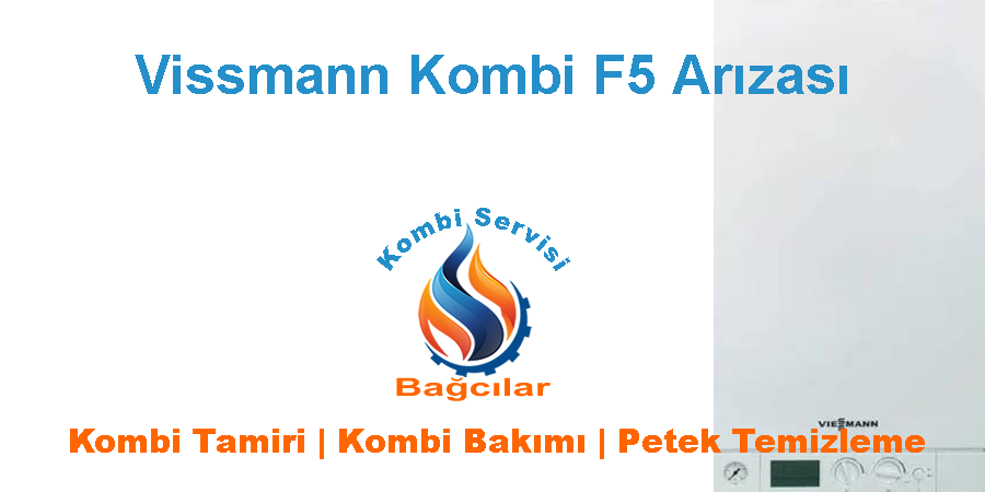 Viessmann Kombi F5 Arıza Kodu Ve Çözümü