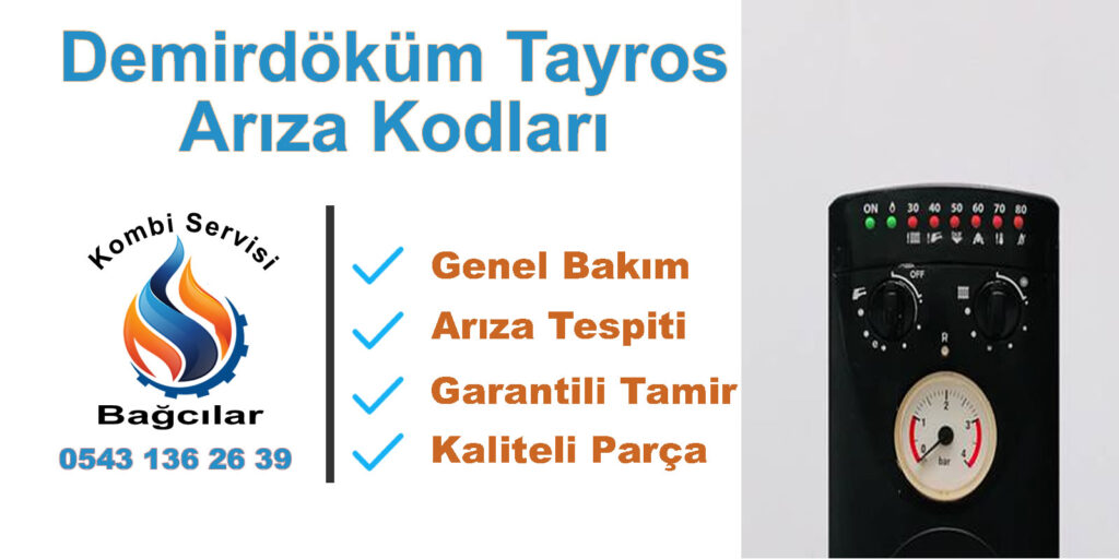 Demirdöküm Tayros Arıza Kodları