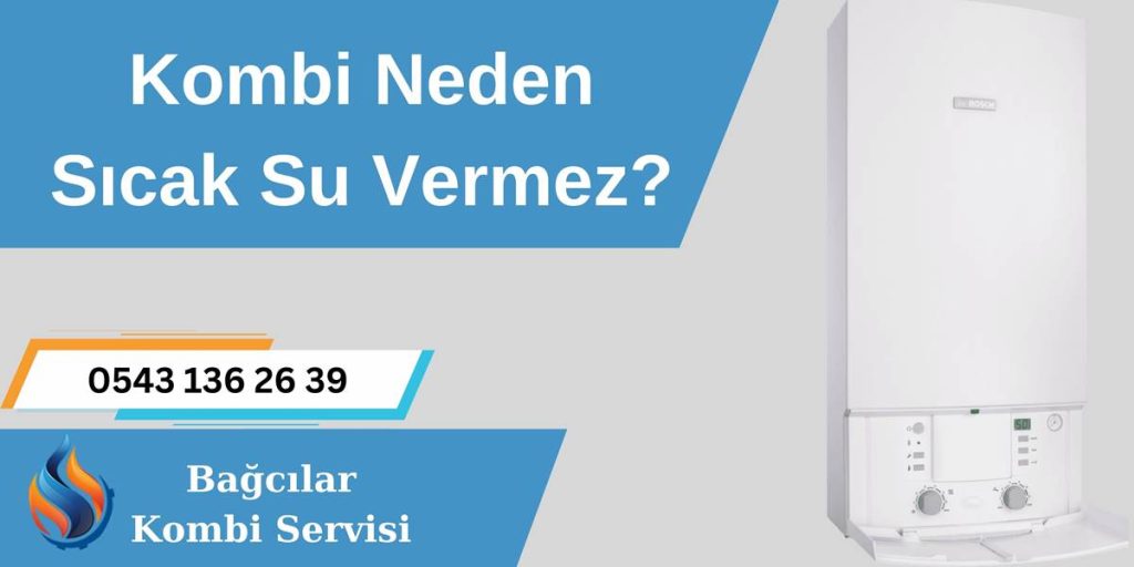 Kombi Neden Sıcak Su Vermez?