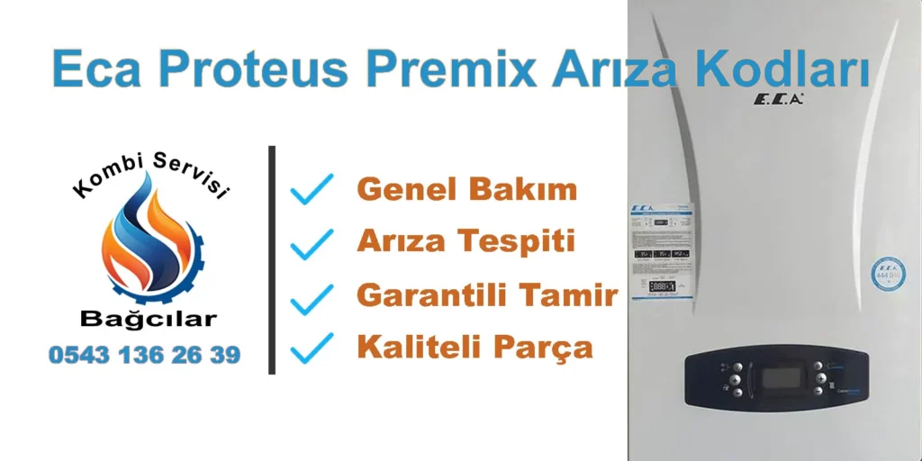 Eca Proteus Premix Arıza Kodları