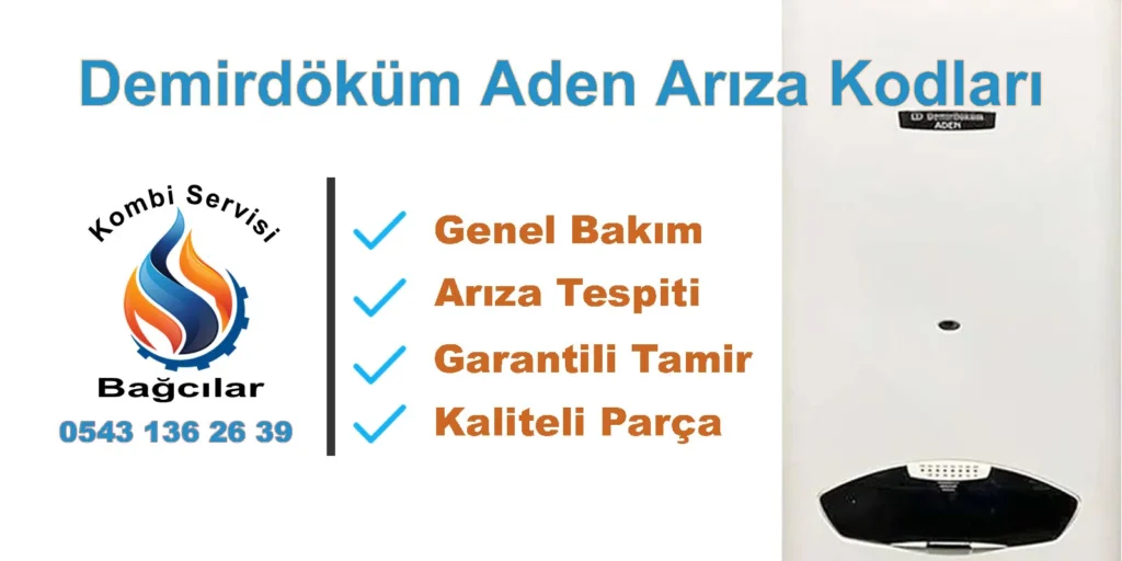 Demirdöküm Aden Kombi Arıza Kodları